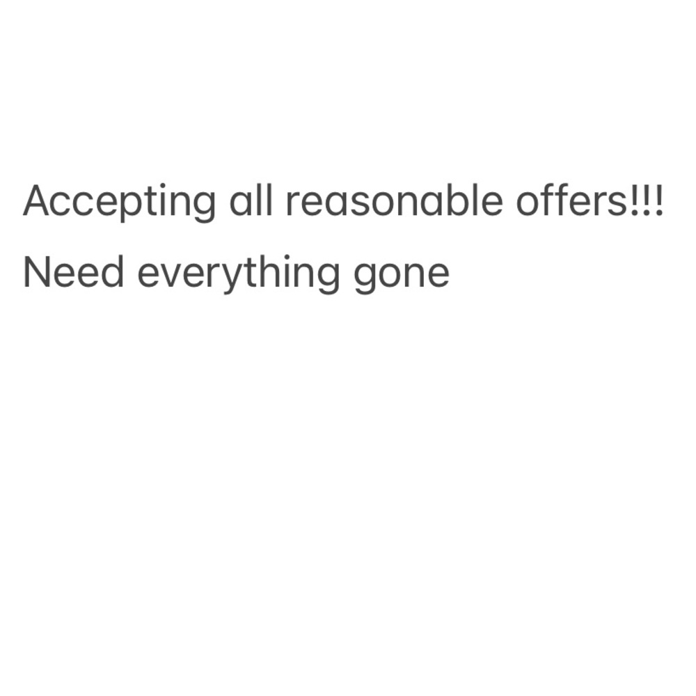 Accepting all offers besides low balls!!